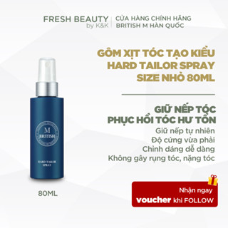 Gôm xịt tóc (keo xịt tóc)nam nữ BRITISH M Hard Tailor Spray tạo kiểu giữ nếp, không nặng tóc, dễ dàng đổi kiểu 80ml