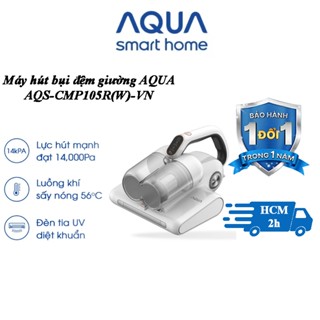Máy hút bụi đệm giường Aqua CMP105R lực hút 14Kpa diệt khuẩn bằng tia UV, sấy khô bằng khí nóng