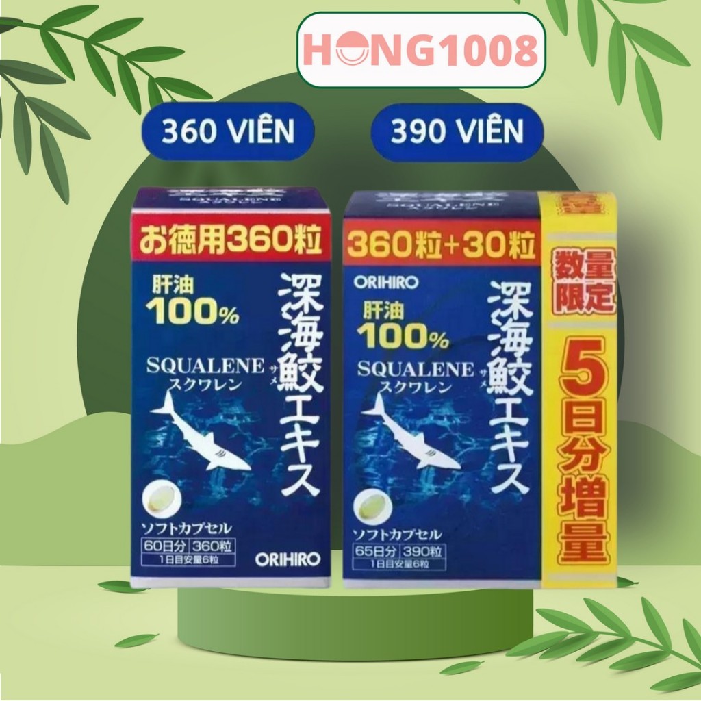 Viên uống Orihiro Shark Squalene 360viên chiết xuất dầu gan cá mập sụn vi cá mập Japan