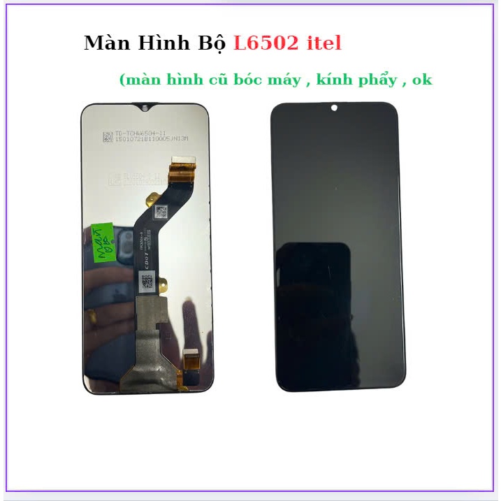 Màn hình bộ L6502 itel ,cũ màn ám vàng nhẹ