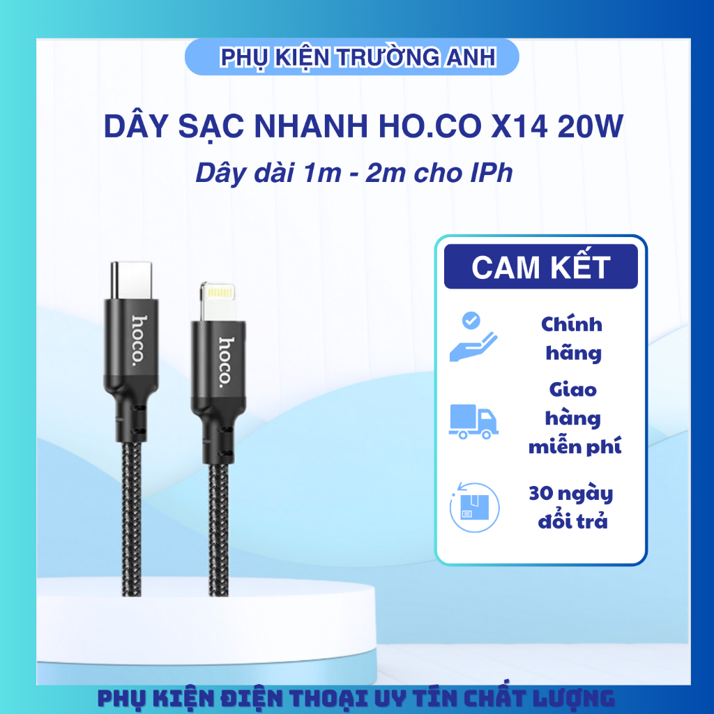 DÂY SẠC NHANH HO.CO X14 20W CHO IPHONE 1 Mét - 2 Mét