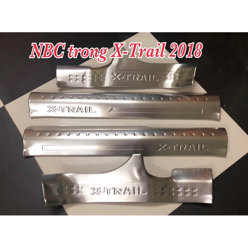 Ốp bậc cửa chống xước trong Nissan Xtrail 2017+.#Nẹp bước chân trong theo xe Nissan Xtrail inox.