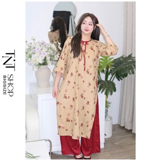  ÁO DÀI BIGSIZE CÁCH TÂN TỬ KỲ CỔ TRÒN IN HOA  TNT SHOP BIGSIZE 60KG 90KG  