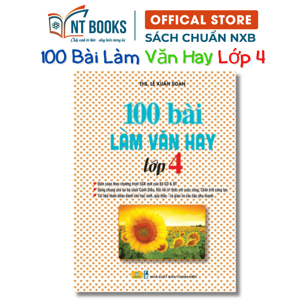 Sách - 100 Bài Làm Văn Hay Lớp 4 - Biên Soạn Theo Chương Trình Giáo Dục Phổ Thông Mới - ND