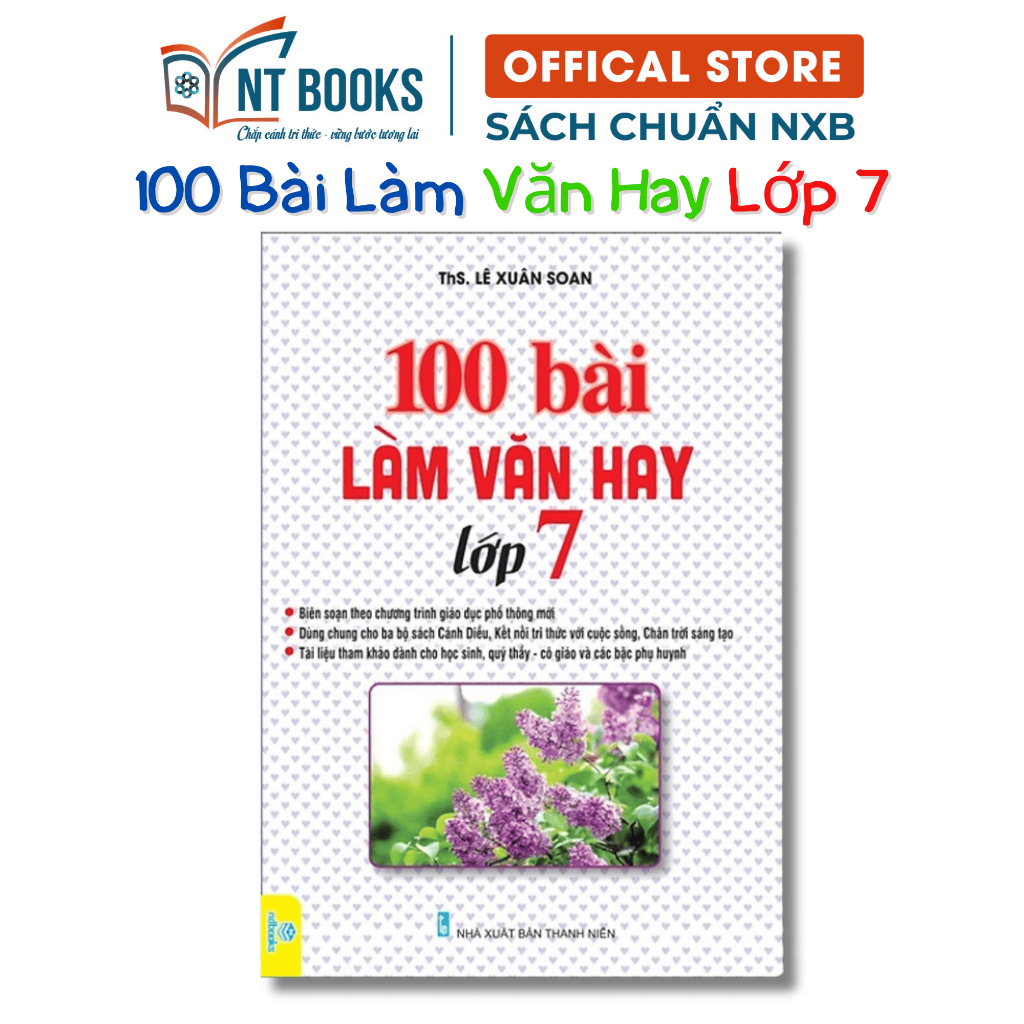 Sách - 100 Bài Làm Văn Hay Lớp 7 - Biên Soạn Theo Chương Trình Giáo Dục Phổ Thông Mới - ND