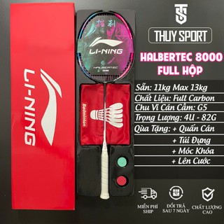Vợt cầu lông Liningg Halbetec 8000 Full Hộp Khung Carbon 100% tặng kèm quấn cán túi đựng căng sẵn 11kg (Max 13,5kg)