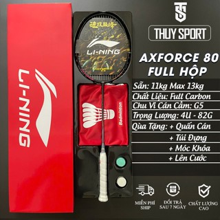  Vợt cầu lông Lining Axforce 80 Full hộp khung Carbon trợ lực căng sẵn 11kg Max 13,5kg tặng kèm túi nhung và quấn cán 