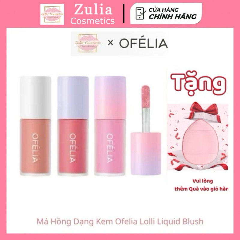 KEM MÁ HỒNG OFÉLIA LOLLI LIQUID BLUSH màu xinh Zulia Cosmetics | BigBuy360 - bigbuy360.vn