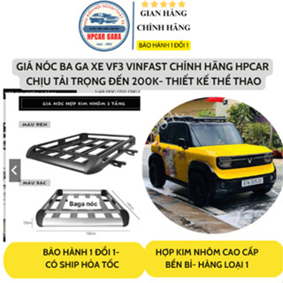 Bộ Giá nóc full kèm đã có 2 thanh ngang ,baga cho xe Vinfast VF3  HPCar hợp kim nhôm cứng cáp sang trọng- chịu lực 200kg