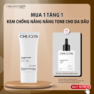 Kem Chống Nắng Dành Cho Da Dầu Chucos I'm Sun Care Multi Base, Nuôi Dưỡng, Nâng Tone, Bảo Vệ Da