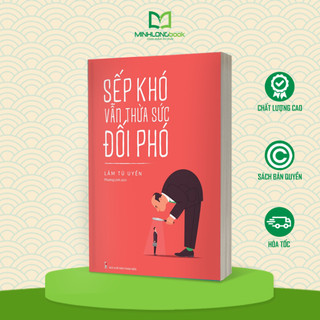Sách: Sếp Khó Vẫn Thừa Sức Đối Phó