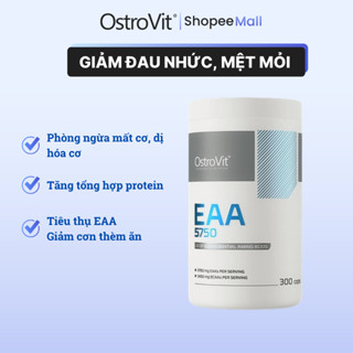  Viên uống OstroVit EAA 5750 Essential Amino Acid 300 viên nhập khẩu Ba Lan phòng chống teo cơ 