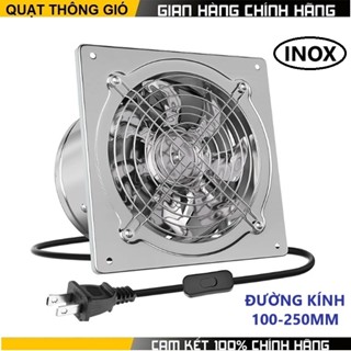 ( Phiên bản INOX) Quạt Thông Gió , Hút Mùi Nhà Bếp , Nhà Vệ Sinh , Phòng Ngủ