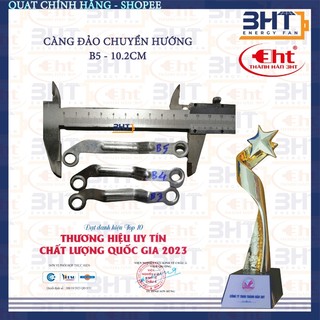 Càng đưa quạt B4 - càng đảo quạt 3HT