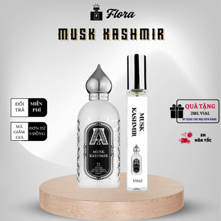 Nước hoa nam nữ Musk Kashmir EDP dung tích 10ml phong cách Hiện Đại, Quyến rũ, tinh tế - Flora perfum