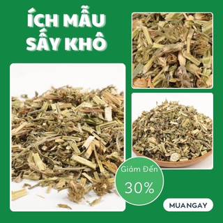 [Trà thảo mộc] Ích Mẫu Sấy Khô 500g - hàng công ty chất lượng cao - Hàng sạch giá tốt