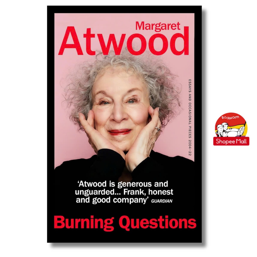 Sách - Burning Questions Essays and Occasional Pieces 2004-22 by Margaret Atwood