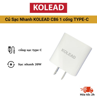 Củ sạc nhanh KOLEAD C86 PD20W 1 cổng TYPE-C - An toàn ổn định, Bảo vệ thiết bị, Không nóng máy cho các dòng điện thoại