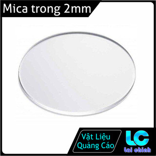 Mica trong, tròn, độ dày 2mm