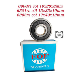 [ vòng bi bạc đạn FOF 6000rs  6201rs  6203rs ]