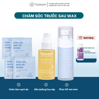 Sản phẩm trước và sau wax: Dung dịch vệ sinh da, Dầu lau sáp, Kem dưỡng phục hồi sau wax triệt lông Nowax Flawless