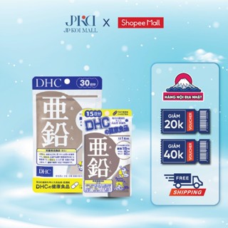 Viên uống DHC kẽm Zinc hỗ trợ đẹp da da cải thiện tình trạng rụng tóc 15 ngày và 30 ngày Nhật Bản