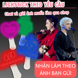 Lightstick theo yêu cầu, khắc laser các idol như Anh Trai, Quang Hùng MasterD, idol KPOP, SNSD, 2NE1, EXID