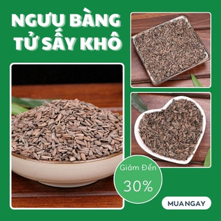 [Hàng Công Ty] Ngưu bàng tử khô (thơm, sạch)