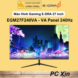Màn hình Gaming EDRA EGM27F240VA 27 inch 240Hz FullHD (Tấm nền: VA Panel ) Chính hãng