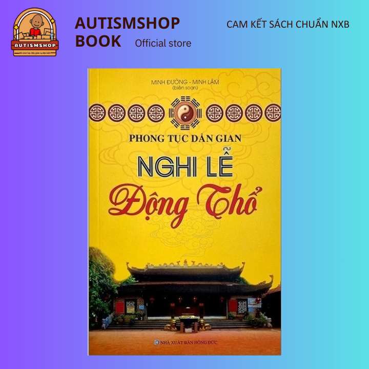 Sách - Phong tục dân gian - Nghi lễ động thổ