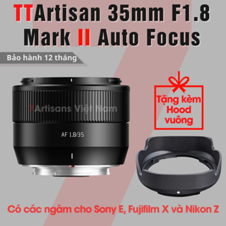Ống kính TTArtisan AF 35mm F1.8 Mark II  Auto Focus - Lens đa dụng lấy nét tự động dành cho Fujfilm X, Sony E, Nikon Z
