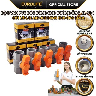 Bộ 5 van upvc thân đúc bi nhựa abs dùng cho đường ống 34mm eurolife el-v34