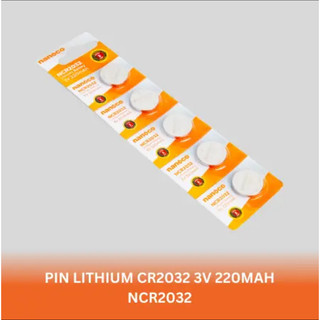 PIN Lithium 220MAH Nanoco - NCR2032 (Giá 1 viên)