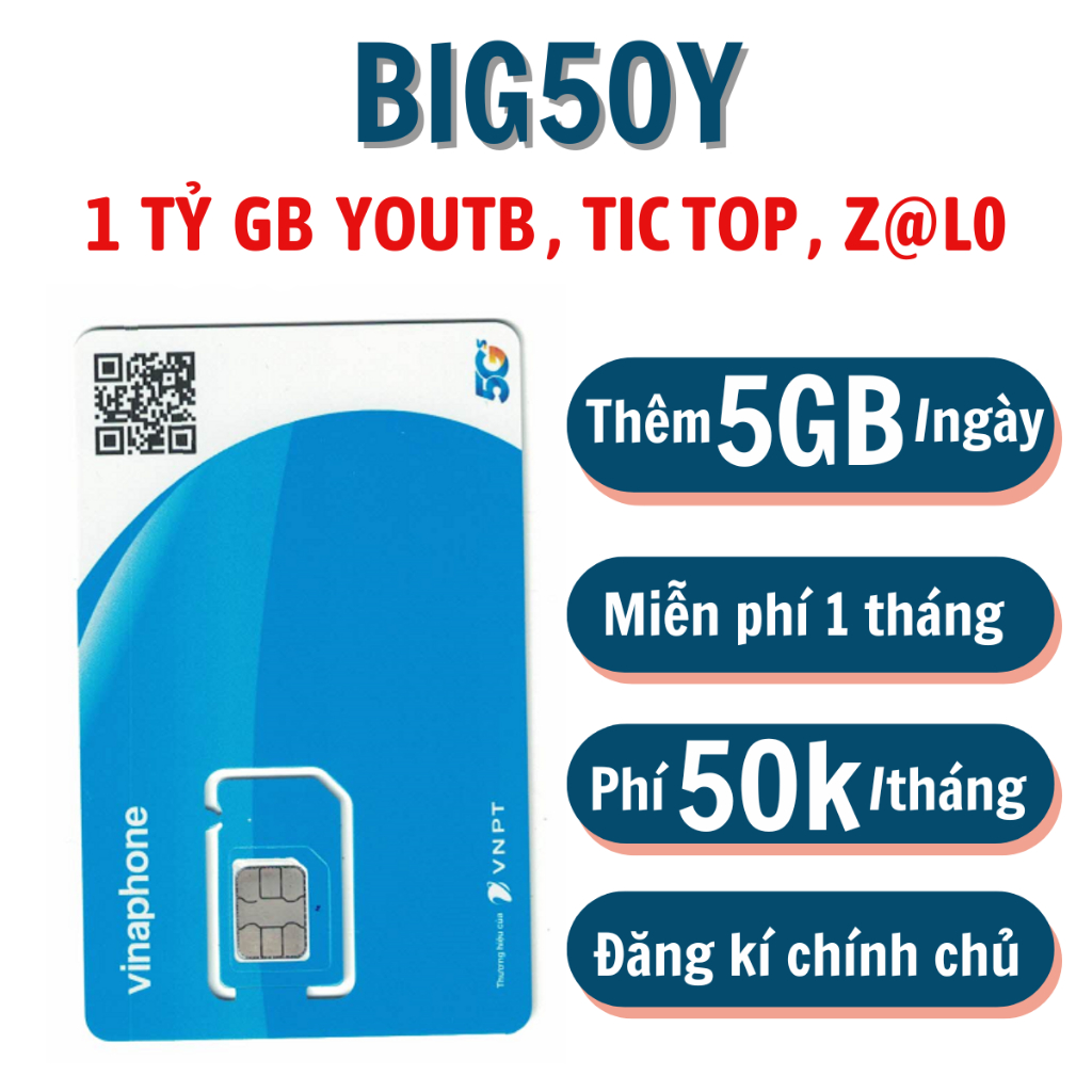 [ 1 TỶ GB ] Sim 5G Vina BIG50Y Đăng Ký Chỉ 50K/Tháng Vào Mạng Tẹt Ga Không Giới Hạn - Tặng 1 Tháng Đ