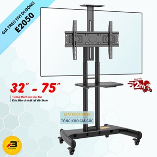 Giá Treo Tivi Di Động IBracket E2050 32 - 75 Inch Giá Treo Tivi Có Bánh Xe E2050 [ Rẻ Hơn NB AVA1500-60-1P ]