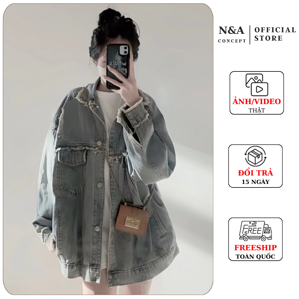 Áo khoác bò N&A CONCEPT Jean denim tua rua viền form rộng free size unisex siêu đẹp