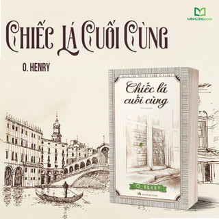 Sách: Chiếc lá cuối cùng - O. Henry