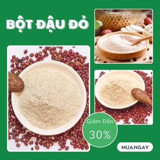 [Hàng công ty] - Bột đậu đỏ nguyên chất - Hàng sạch giá tốt túi lớn loại 500gram