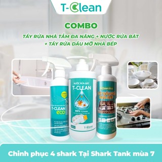Combo T-Clean: Xịt đa năng 500ml, tẩy dầu mỡ 500ml, nước rửa bát 500ml an toàn, hiệu quả..
