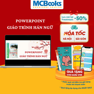 [E-voucher] Học liệu: Powperpoint Giáo trình Hán ngữ - Nhắn tin về shop nhận mã