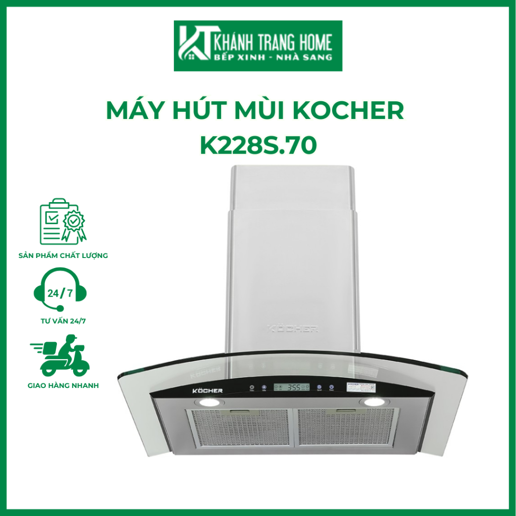 Máy hút mùi KOCHER K228S.70 xuất xứ Đức - Khánh Trang HomeTHÔNG SỐ KỸ THUẬT MÁY HÚT MÙI KOCHER K-228