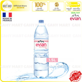 [Chai 1,5 Lít] [Date new T8/2026] Nước khoáng EVIAN 1500ml 💦_🇫🇷Pháp_GAHYMART.