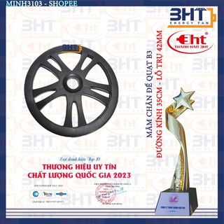 Mâm chân trụ quạt B3,B4,B5
