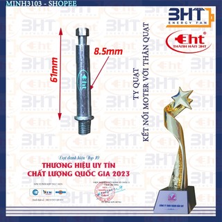 TY NỐI MOTER VỚI THÂN QUẠT