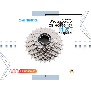  LÍP XE ĐẠP ROAD - SHIMANO HG500-10 TIAGRA   11-25T - KIỂU THẢ HG  10 TỐC ĐỘ  