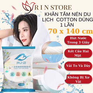 Khăn Tắm Nén Du Lịch Bằng Cotton Dùng Một Lần 70x140cm Tự Nhiên Thấm Nước Tốt Tiện Lợi RIN