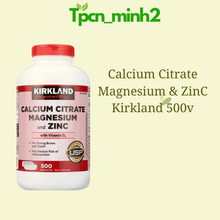 Viên uống Kirkland Calcium Citrate Magnesium and Zinc Mỹ 500 viên