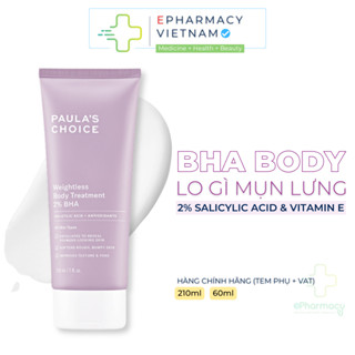 Kem dưỡng thể Paula's Choice Weightless Body Treatment 2% BHA loại bỏ tế bào chết, làm sáng da