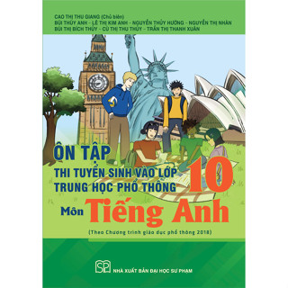 Sách - Ôn tập thi tuyển sinh vào lớp 10 trung học phổ thông môn Tiếng Anh (Chương trình GDPT 2018)