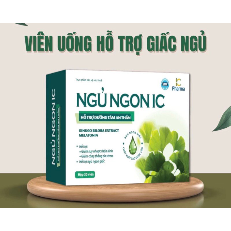 Viên uống hỗ trợ giấc ngủ Ngủ Ngon IC hộp 30 viên giúp giảm căng thẳng, stress dùng cho người trưởng